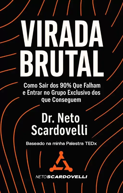 Capa do livro Virada Brutal, de Dr. Neto Scardovelli